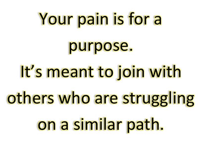 Seeing the purpose for your pain